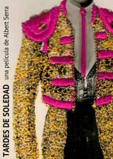 Filmplakat Tardes de Soledad - Nachmittage der Einsamkeit