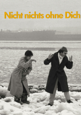 Filmplakat Nicht nichts ohne dich